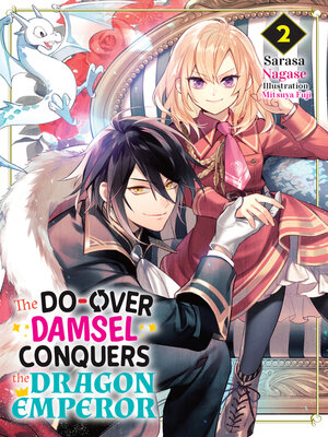 cover image of The Do-Over Damsel Conquers the Dragon Emperor Volume2
